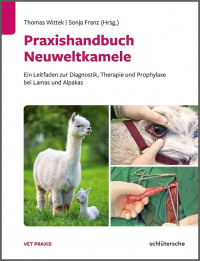 Praxishandbuch Neuweltkamele, für Züchter und Tierärzte
